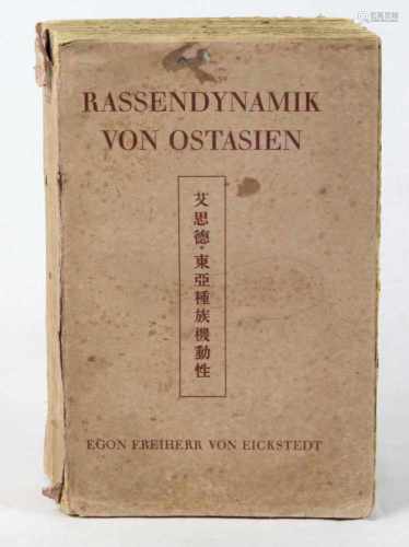 Rassendynamik von OstasienChina und Japan, Tai und Kmer von der Urzeit bis heute, von Egon