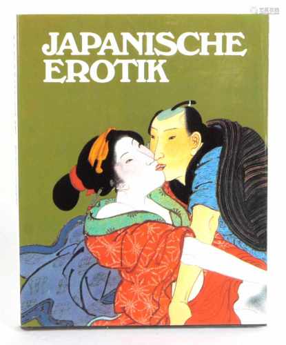 Japanische ErotikAuswahl und Text von Bernhard Soulie, ungez. S. mit umfangr. Illustr.,