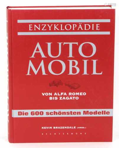 Enzyklopädie AutomobilVon Alfa Romeao bis Zagato. Die 600 schönsten Modelle von Kevin Brazendale,