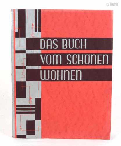 Das Buch vom Schönen WohnenProduktkatalog der Fa. Rother und Kuntze A.-G., Möbelfabrik und