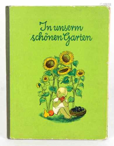 In unserem schönen GartenEin Bilderbuch von Ino Zimmermann, mit Versen von Walter Krumbach,