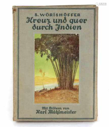 Kreuz und quer durch IndienIrrfahrten zweier junger deutscher Leichtmatrosen in der indischen