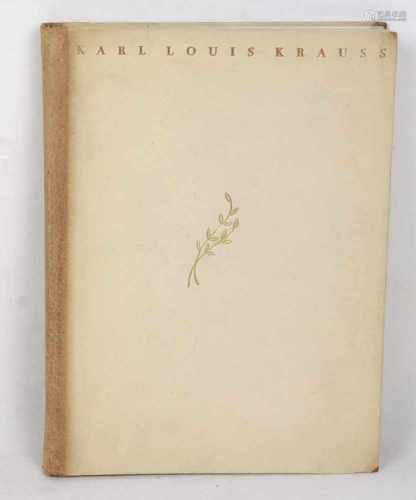 6. Krauss-Druck 1928*Karl Louis Krauss. Das Leben meines Vaters* von F.E. Krauss, Schwarzenberg