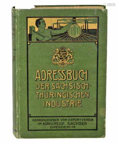 Adressbuch der Sächsisch-Thüringischen IndustrieHrsg. vom Export-Verein im Königreich Sachsen,