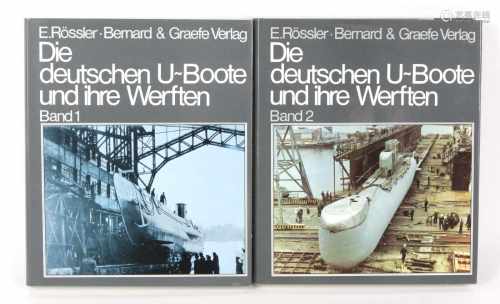 Die deutschen U-Boote und ihre WerftenEine Bilddokumentation über den dt. U-Bootbau in zwei