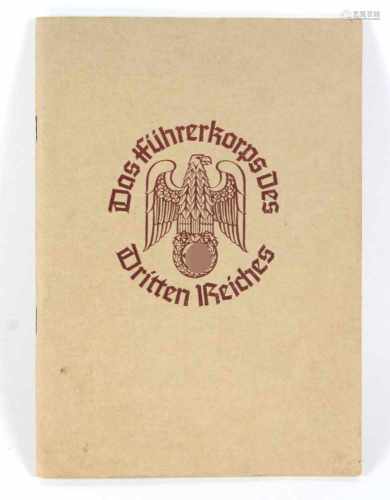 Das Führerkorps des Dritten ReichesHrsg. von der Volksgemeinschaft Heidelberg, 28 S. mit mont.