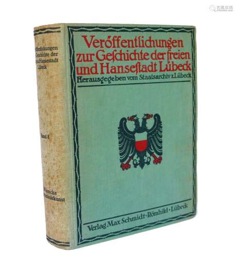 Warncke, j: die edelschmiedekunst in lubeck und ihre meister, lubeck 1927