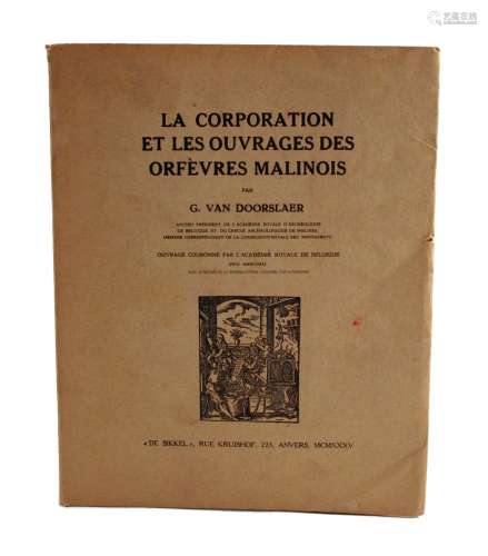 Van doorslaer, g:-la corporation et les ouvrages des orfebres malinois, 1935