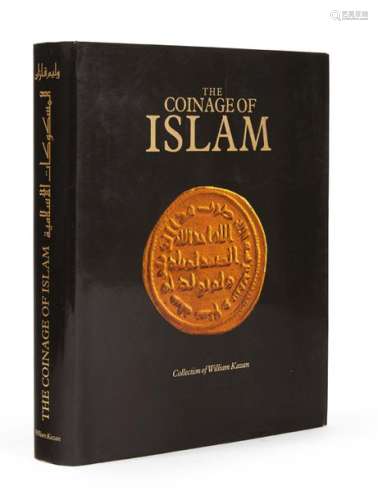 The Coinage of Islam, collection William Kazan. Be...;