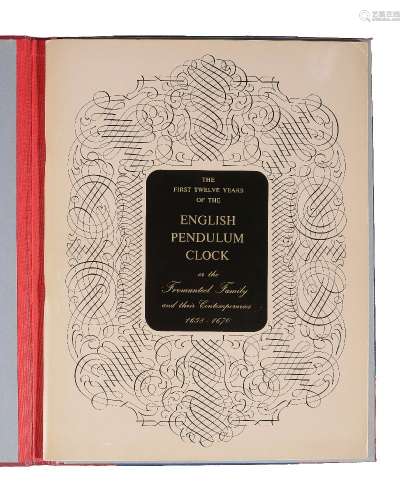 Lee Ronald A. THE FIRST TWELVE YEARS OF THE ENGLISH PENDULUM CLOCK or the Fromanteel Family and thei