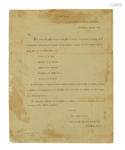 ... the privilege of franking and of receiving letters and packets free of postage ... has been extended to the following officers of the United States... Philadephia: August 8, 1798. EARLY UNITED STATES POST OFFICE BROADSIDE. HABERSHAM, JOSEPH. 1751-1815.