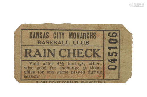 Kansas City Monarchs Baseball Club RAIN CHECK.  Philadelphia: Globe Ticket Company, n.d. BASEBALL: NEGRO LEAGUES.