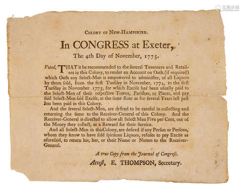 Colony of New Hampsire. In CONGRESS at Exeter ... That it be recommended to the several Taveners and Retailers in this colony ... to administer an Account on Oath ... of all Liquors by them sold.... Exeter: November 4, 1775. REVOLUTIONARY WAR BROADSIDE REGARDING TAVERNS. THOMPSON, E.