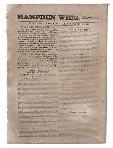 Hampden Whig, Extra.   Springfield, MA: November 10, 1832. ANDREW JACKSON'S RE-ELECTION.