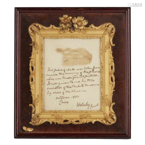 OF GARNET WOLSELEY (1ST VISCOUNT WOLSELEY) INTERESTFRAMED PIECE OF MUMMY CLOTH, DATED 1882 in a