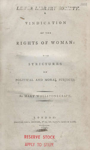 A Vindication of the Rights of Woman: with Strictures on Political and Moral Subjects, FIRST EDITION, J. Johnson, 1792 WOLLSTONECRAFT (MARY)