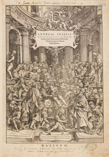 De humani corporis fabrica libri septem.  Basel: Johannes Oporinus, June 1543.  VESALIUS, ANDREAS. 1514-1564.