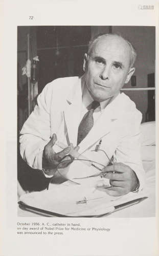 Archive of 14 items by or about the pioneers of cardiac catheterization who shared the 1956 Nobel Prize (6 inscribed and signed by Cournand or Richards). CARDIAC CATHETERIZATION: A CENTERPIECE OF MODERN CARDIOLOGY. Cournand, Andre; Dickinson W. Richards, and colleagues.