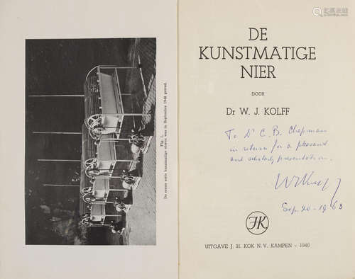 Archive of 18 publications on dialysis and the artificial kidney including an autographed copy of Kolff's 1946 book De Kunstmaige Nier, 14 offprints, 4 other autographed items and a biography, comprising: KIDNEY DIALYSIS. Kolff, Willem J.