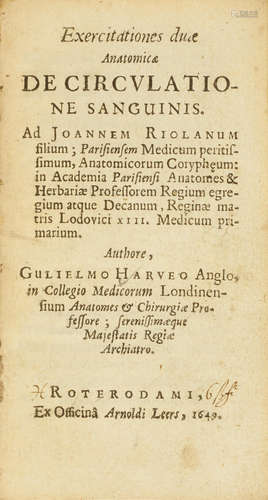 Exercitationes duae anatomicae de circulatione sanguinis. Rotterdam: Arnold Leers, 1649. HARVEY, WILLIAM.  1578-1657.