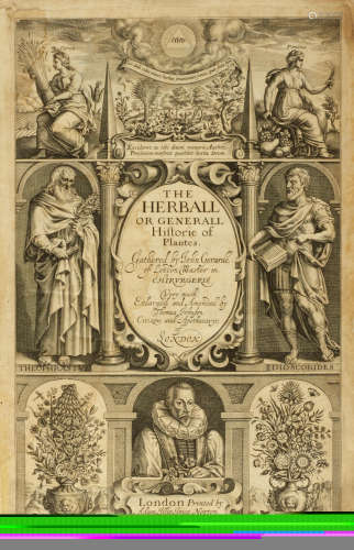 The Herball or Generall Histories of Plantes ... Very Much Enlarged and Amended by Thomas Johnson. London: Adam Islip, Joice Norton and Richard Whitakers, 1633. GERARD, JOHN. 1545-1612.
