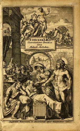 Exercitationes medicae practicae circa medendi methodum observationibus illustratae. Leiden: Daniel, Abraham and Adrian Gaesbeek, 1673. DEKKERS, FREDERICK. 1644-1720.