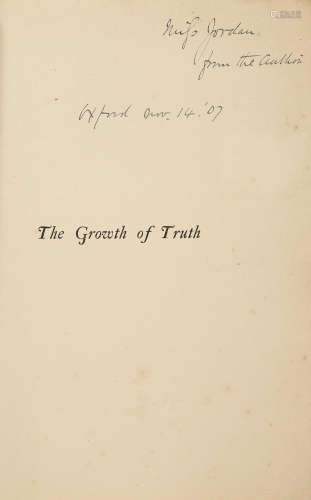 The Growth of Truth: As Illustrated in the Discovery of the Circulation of the Blood. London: Henry Frowde, 1907. OSLER, WILLIAM. 1849-1919.