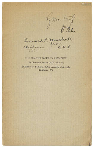 The Master Word in Medicine. Baltimore: Johns Hopkins, 1904. OSLER, WILLIAM. 1849-1919.