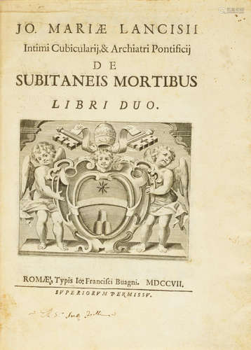 De subitaneis mortibus libri duo. Rome: Francesco Bugnani, 1707. LANCISI, GIOVANNI MARIA. 1654-1720.