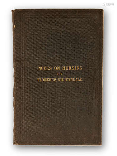 Notes on Nursing: What it is and What it is Not. London: Harrison, [1860]. NIGHTINGALE, FLORENCE. 1820-1910.