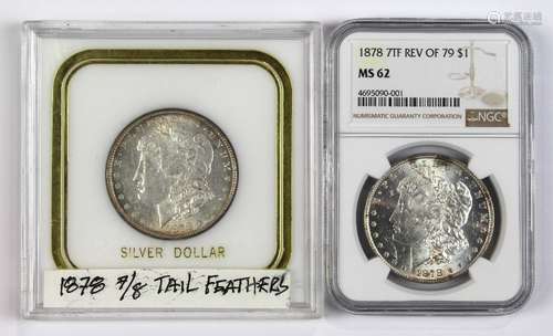 (lot of 2) Morgan silver dollars, 1878 7TF, reverse of 1879 NGC 62, 1878 7/8 strong tail feathers