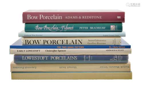 Assorted reference works ,mainly Lowestoft and Limehouse and Bow porcelains, including two volumes