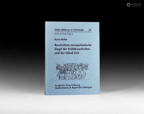 Books Rohn - Beschriftete mesopotamische Siegel der Frühdynastischen und der Akkad-Zeit