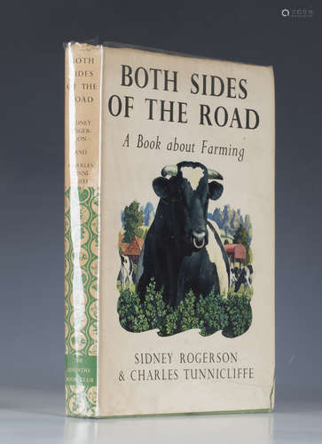 TUNNICLIFFE, Charles (illustrator). - Sidney ROGERSON. Both Sides of the Road, a Book about Farming.