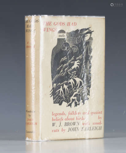 FARLEIGH, John (illustrator). - W.J. BROWN. The Gods Had Wings. London: Constable & Co., 1936. First