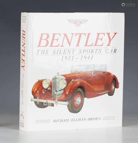 ELLMAN-BROWN, Michael. Bentley… the Silent Sports Car 1931-1941. London: Dalton Watson, 1989.