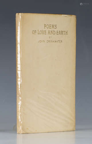 DRINKWATER, John. Poems of Love and Earth. London: David Nutt, 1912. Signed by the poet, 8vo (188