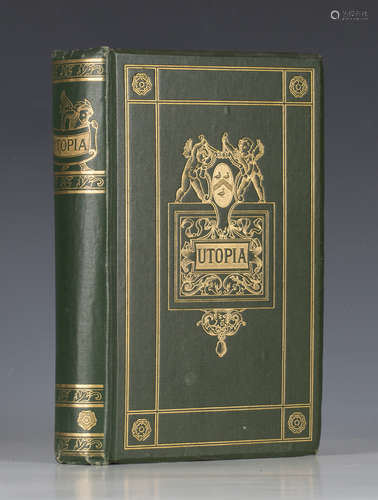 MORE, Thomas. Utopia… translated into English by Raphe Robynson. Boston: Robert Roberts, 1878.