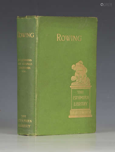 LEHMANN, R.C. Rowing. London: A.D. Inness & Co., 1897. The Isthmian Library, no. 4, 8vo (192 x