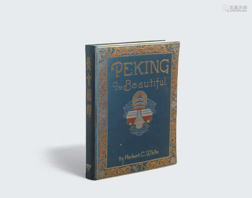 White, Herbert et. Al  Peking the Beautiful