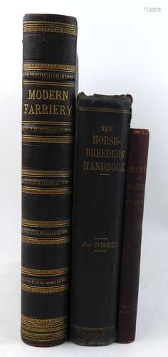 Miles W. : Modern Practical Farriery - A Complete System of the Veterinary Art, C.1890.