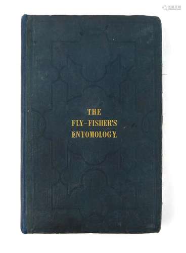 Ronalds A. : The Fly-Fisher's Entomology, 1839. 2nd. Ed. Larger 8vo.