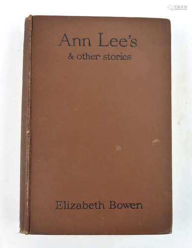 Elizabeth Bowen : Ann Lee's & Other Stories, 1926. 1st. Ed. 8vo. Hb.