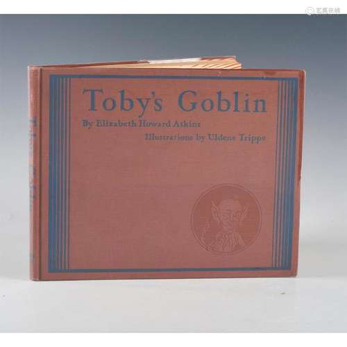 TOBY'S GOBLIN BOOK BY E.H. ATKINS, ILLUSTRATED BY