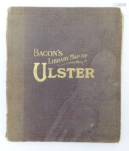 Bacon's Library Map of the Province of Ulster. Showing