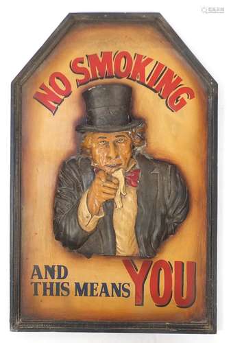 No Smoking and This Means You, hand painted carved wood plaque, 72cm x 45cm : For Further