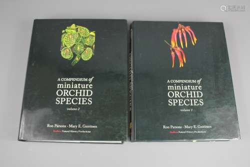 A Compendium of Miniature Orchid Species Vol I and Vol II by Ron Parsons and Mary E