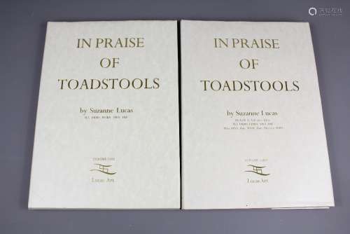 Suzanne Lucas - In Praise of Toadstools, published by Lucas Art 1st Edition 1992 and 1997
